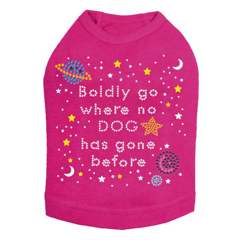 Boldly Go Where No Dog Has Gone Before Rhinestone Dog Tank Shirt Hot Pink